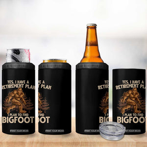 Bigfoot Retirement Plan 4 in 1 Can Cooler Tumbler Funny Saying Sasquatch Research TS10 Print Your Wear