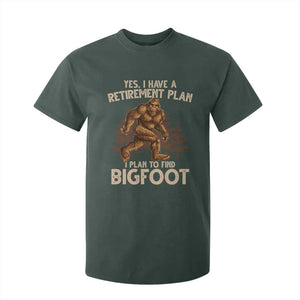 Bigfoot Retirement Plan T Shirt For Kid Funny Saying Sasquatch Research TS10 Dark Forest Green Print Your Wear