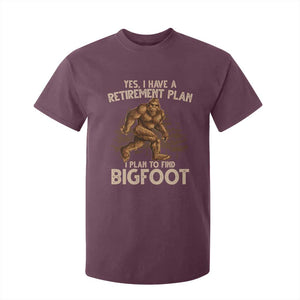 Bigfoot Retirement Plan T Shirt For Kid Funny Saying Sasquatch Research TS10 Maroon Print Your Wear