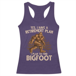 Bigfoot Retirement Plan Racerback Tank Top Funny Saying Sasquatch Research TS10 Purple Print Your Wear