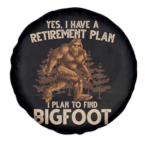 Bigfoot Retirement Plan Spare Tire Cover Funny Saying Sasquatch Research TS10 Print Your Wear