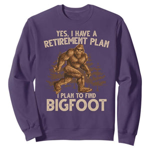 Bigfoot Retirement Plan Sweatshirt Funny Saying Sasquatch Research TS10 Purple Print Your Wear