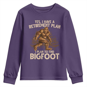 Bigfoot Retirement Plan Youth Sweatshirt Funny Saying Sasquatch Research TS10 Purple Print Your Wear