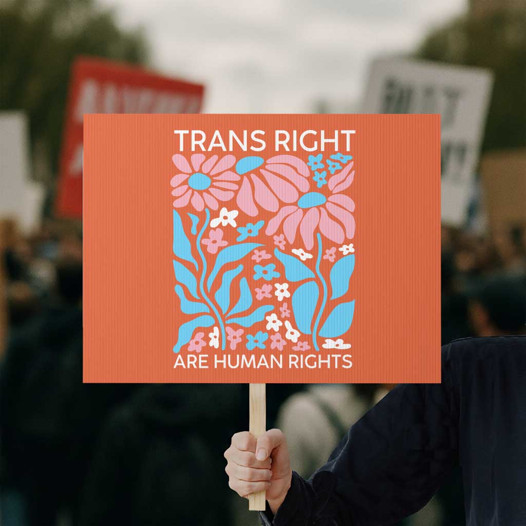 Trans Rights Protest Sign Protect Trans Social Justice LGBT TS10 Horizontal 18