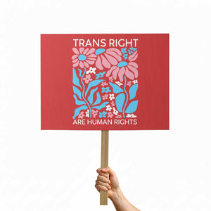 Trans Rights Protest Sign Protect Trans Social Justice LGBT TS10 Horizontal 18" × 24" Red Print Your Wear