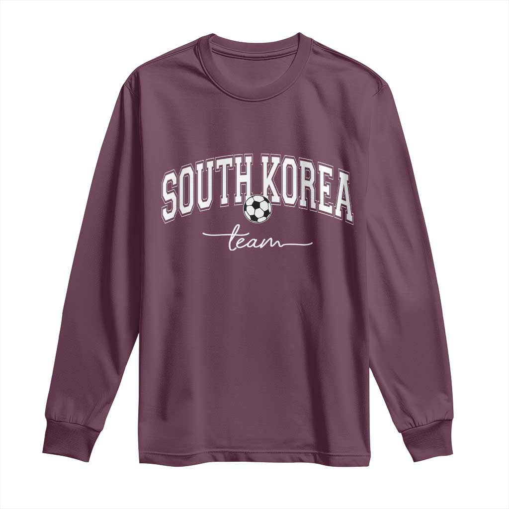 South Korea Soccer Team Long Sleeve Shirt Retro Korea National Football Fan TS10 Maroon Print Your Wear