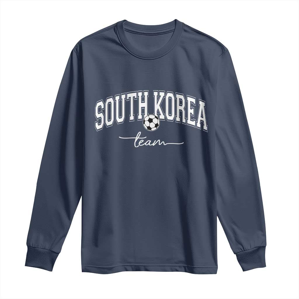 South Korea Soccer Team Long Sleeve Shirt Retro Korea National Football Fan TS10 Navy Print Your Wear