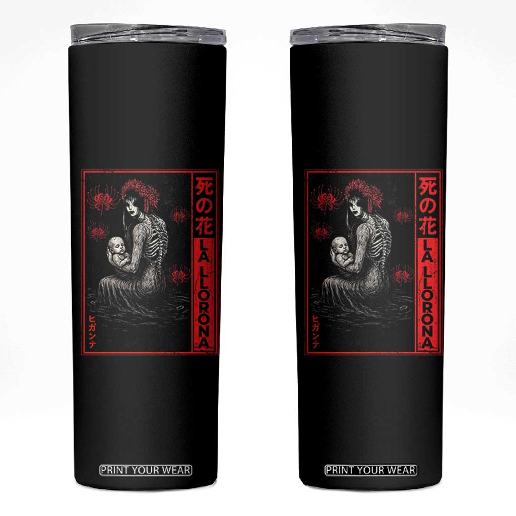 La Llorona Skinny Tumbler Folklore Japanese Spider Lily Soft Grunge Anime Aesthetic Flower TS10 Black Print Your Wear