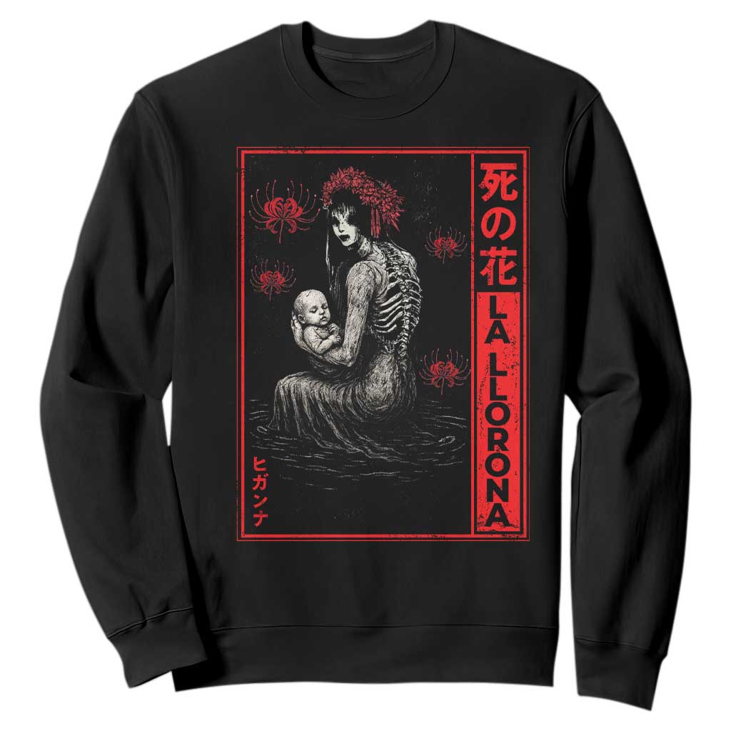 La Llorona Sweatshirt Folklore Japanese Spider Lily Soft Grunge Anime Aesthetic Flower TS10 Black Print Your Wear