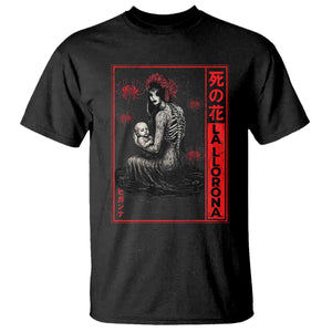 La Llorona T Shirt Folklore Japanese Spider Lily Soft Grunge Anime Aesthetic Flower TS10 Black Print Your Wear