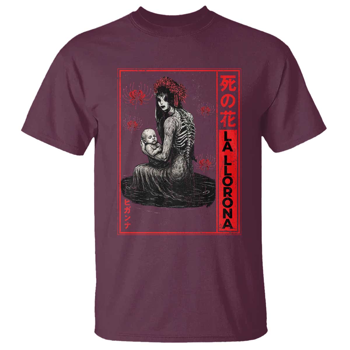 La Llorona T Shirt Folklore Japanese Spider Lily Soft Grunge Anime Aesthetic Flower TS10 Maroon Print Your Wear