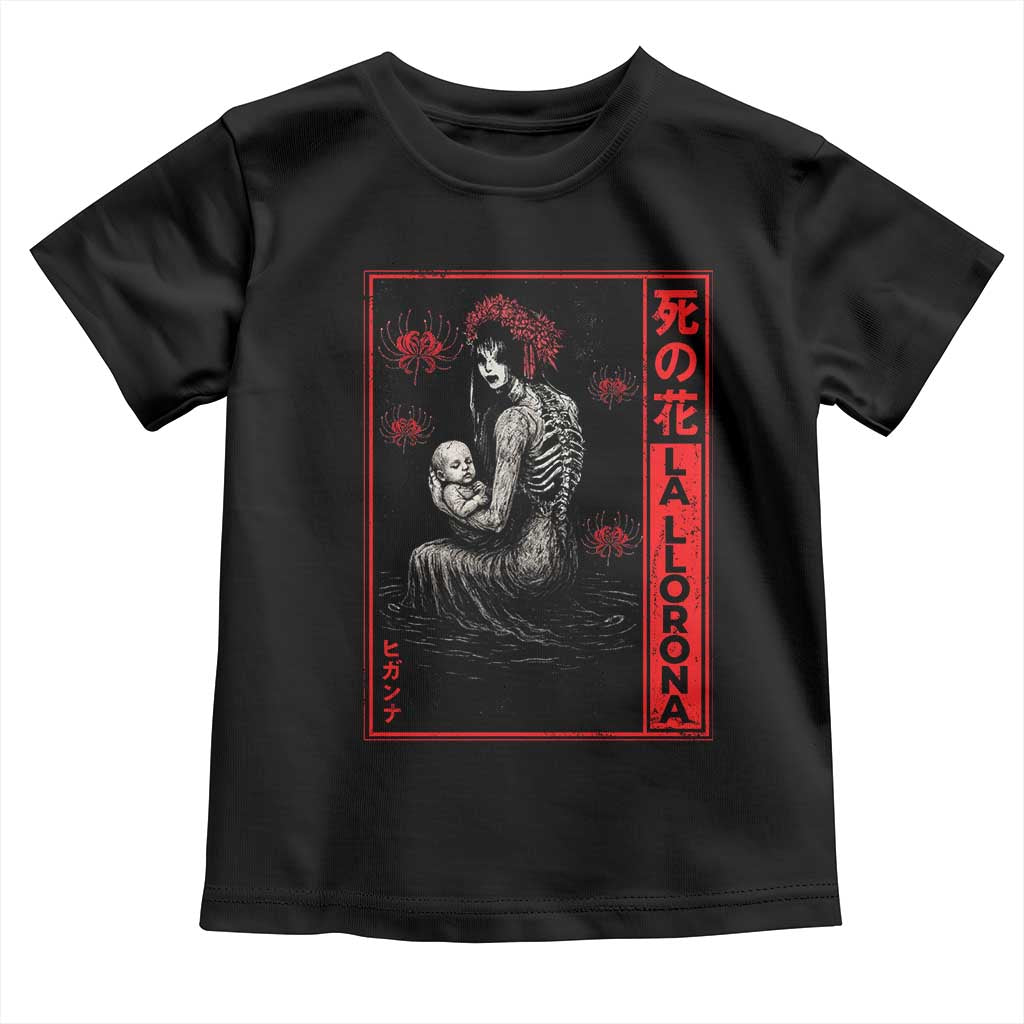 La Llorona Toddler T Shirt Folklore Japanese Spider Lily Soft Grunge Anime Aesthetic Flower TS10 Black Print Your Wear