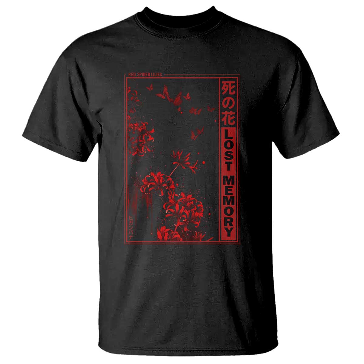 Japanese Spider Lily T Shirt Soft Grunge Anime Aesthetic Flower TS10 Black Print Your Wear
