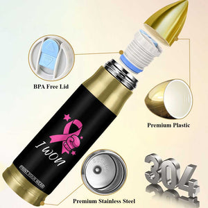 Pink Ribbon Bullet Tumbler I Won Breast Cancer Awareness TS10 Print Your Wear