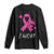 Pink Ribbon Long Sleeve Shirt I Won Breast Cancer Awareness - Print Your Wear