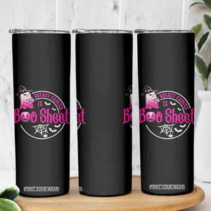 Breast Cancer Is Boo Sheet Skinny Tumbler October Ghost Pink Ribbon TS10 Print Your Wear