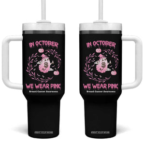 Breast Cancer Halloween Tumbler With Handle In October Ghost Wear Pink Black Cat TS10 One Size: 40 oz Black Print Your Wear