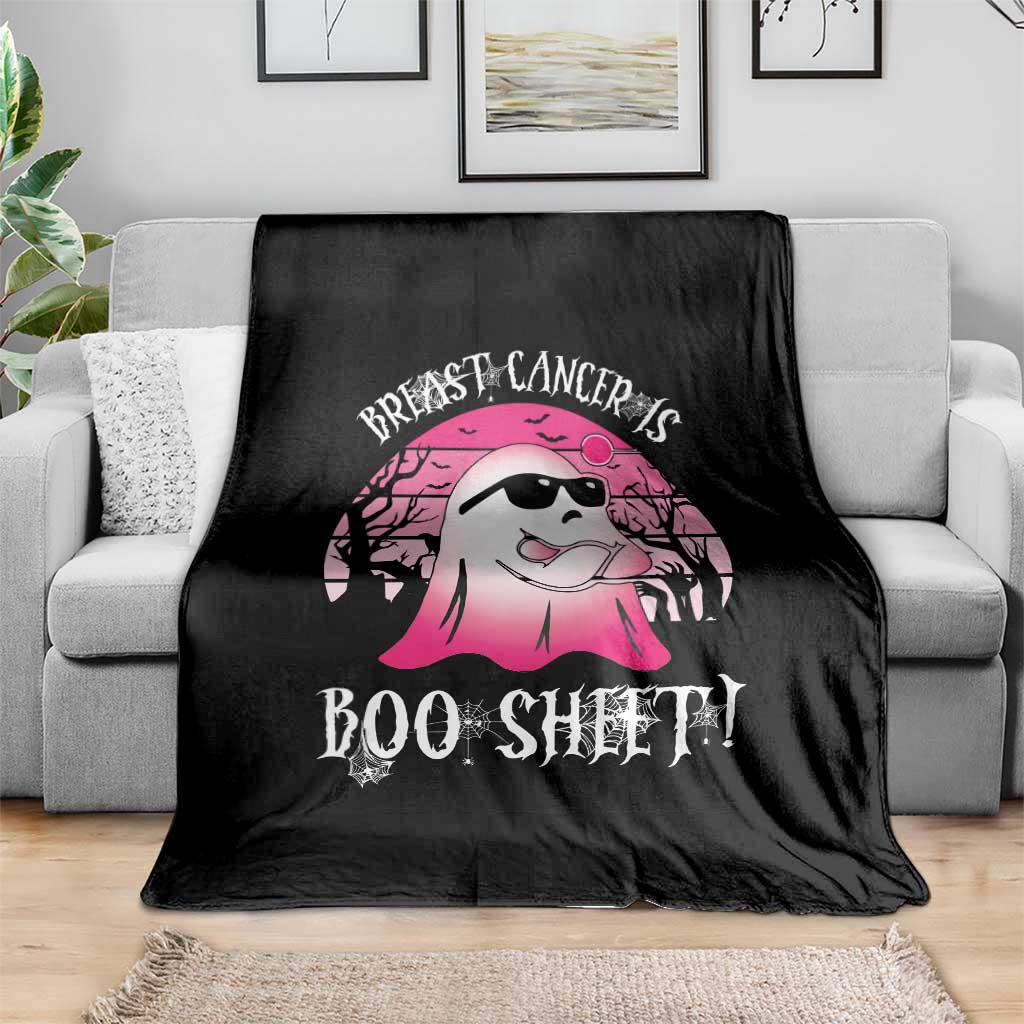 Breast Cancer Is Boo Sheet Throw Blanket In October Ghost Wear Pink TS10 Print Your Wear