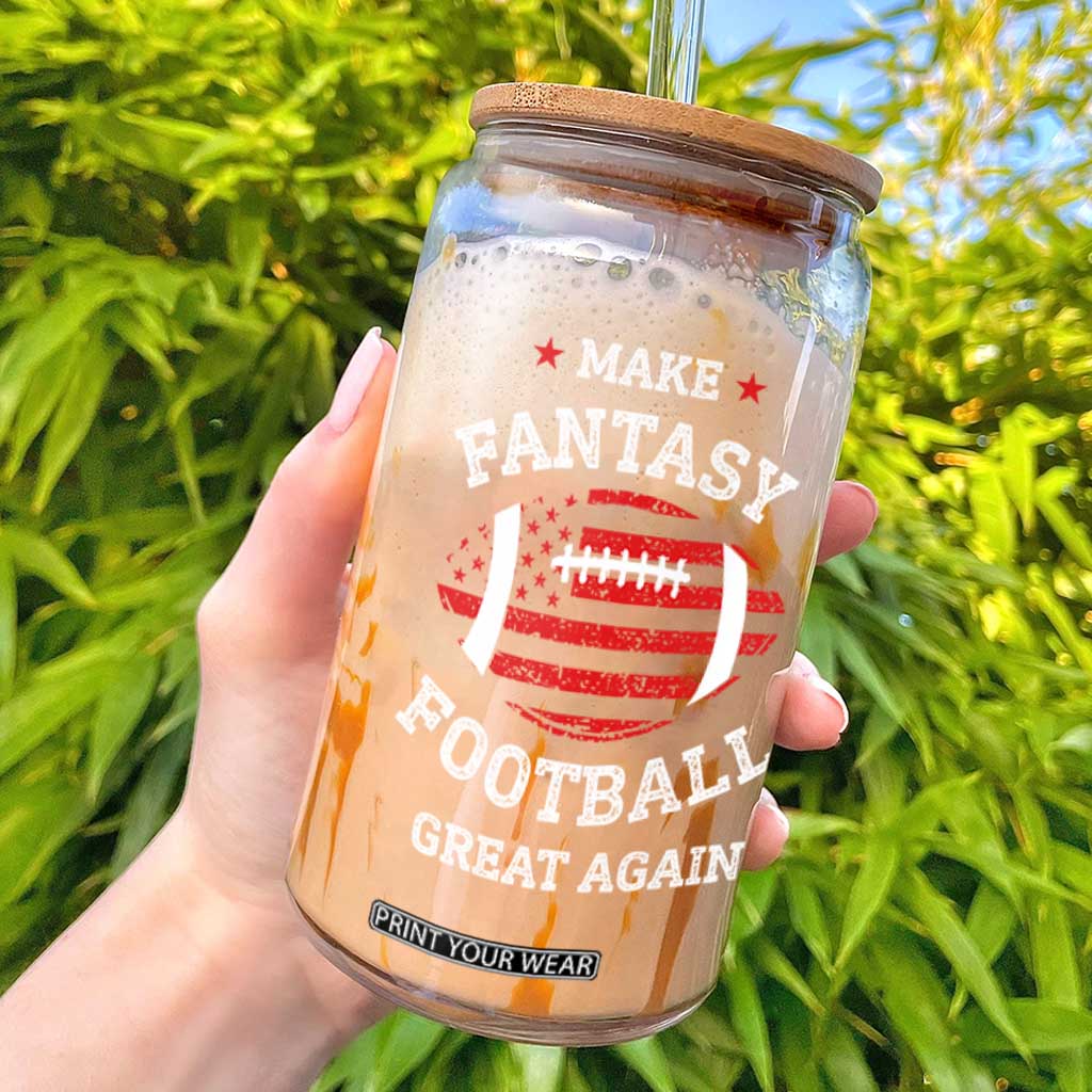 Funny Make Fantasy Football Great Again Glass Can TS10 Black Print Your Wear