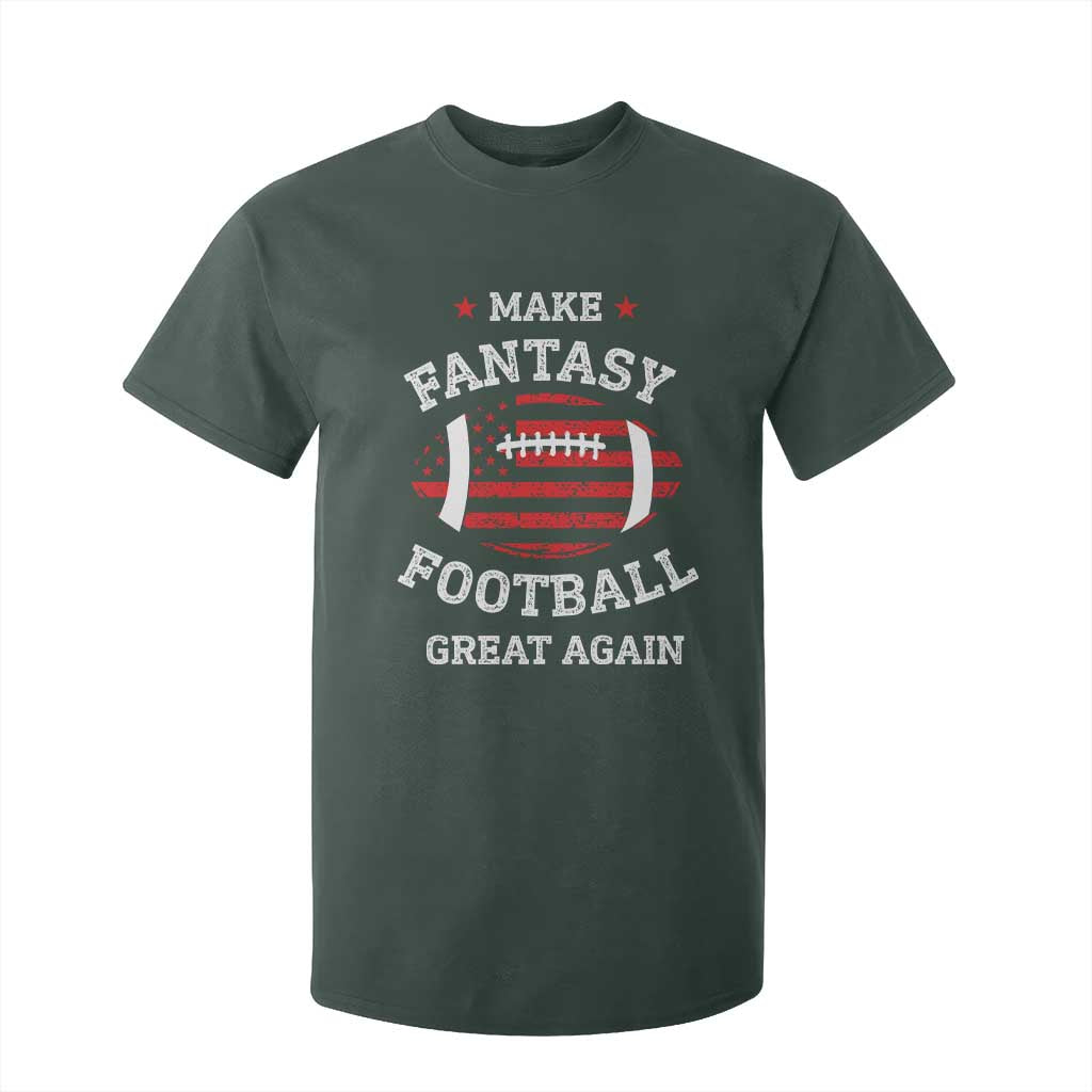 Funny Make Fantasy Football Great Again T Shirt For Kid TS10 Dark Forest Green Print Your Wear