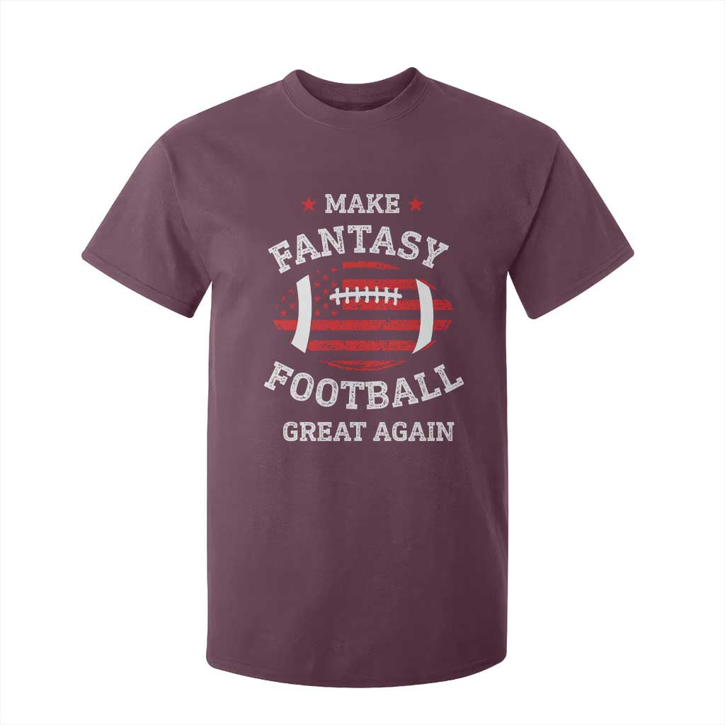 Funny Make Fantasy Football Great Again T Shirt For Kid TS10 Maroon Print Your Wear