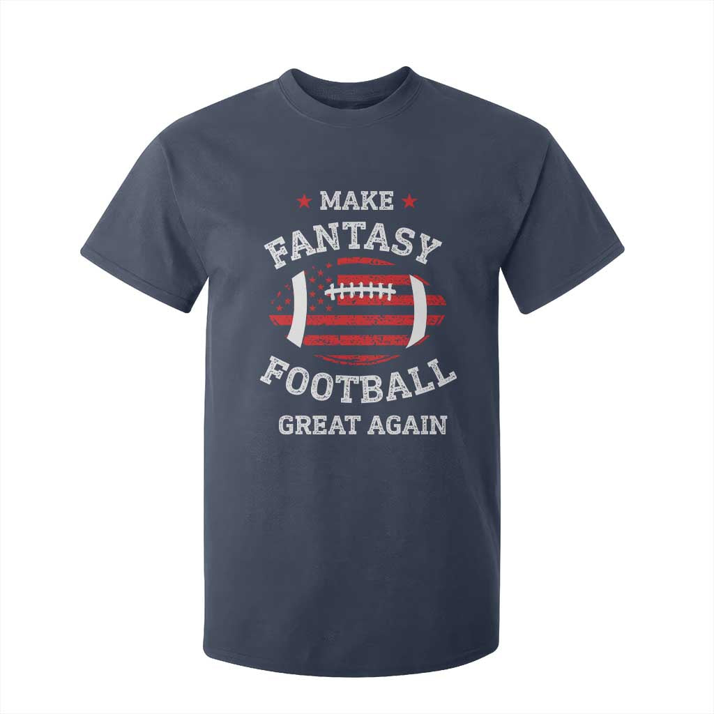 Funny Make Fantasy Football Great Again T Shirt For Kid TS10 Navy Print Your Wear
