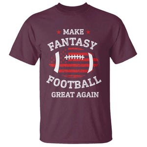 Funny Make Fantasy Football Great Again T Shirt TS10 Maroon Print Your Wear