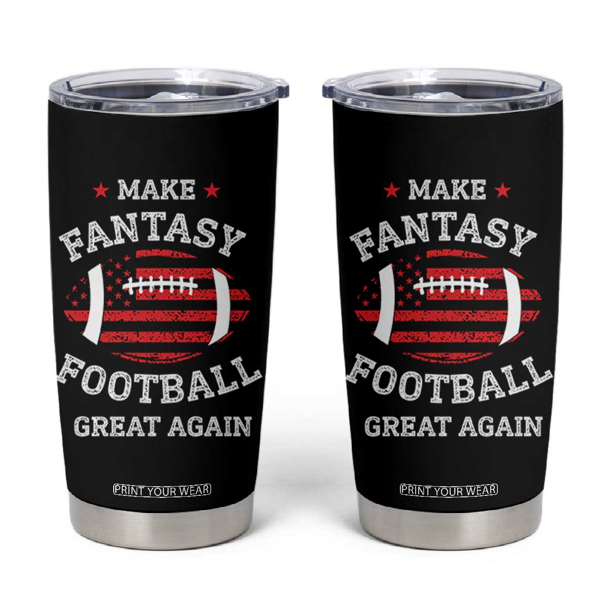Funny Make Fantasy Football Great Again Tumbler Cup TS10 Black Print Your Wear