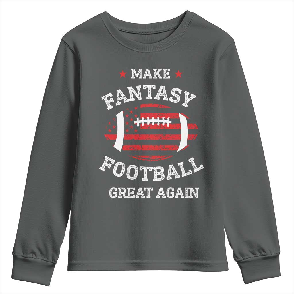 Funny Make Fantasy Football Great Again Youth Sweatshirt TS10 Dark Heather Print Your Wear
