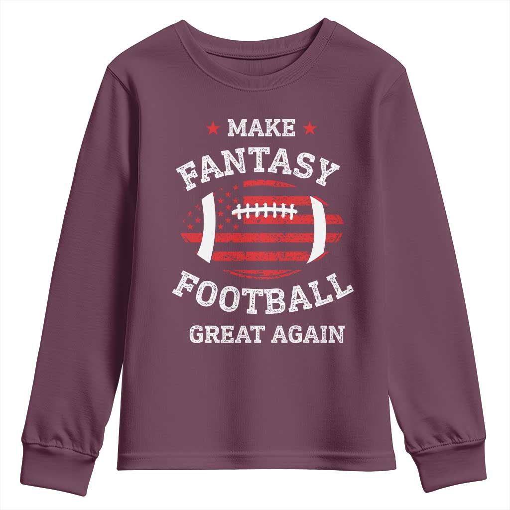 Funny Make Fantasy Football Great Again Youth Sweatshirt TS10 Maroon Print Your Wear