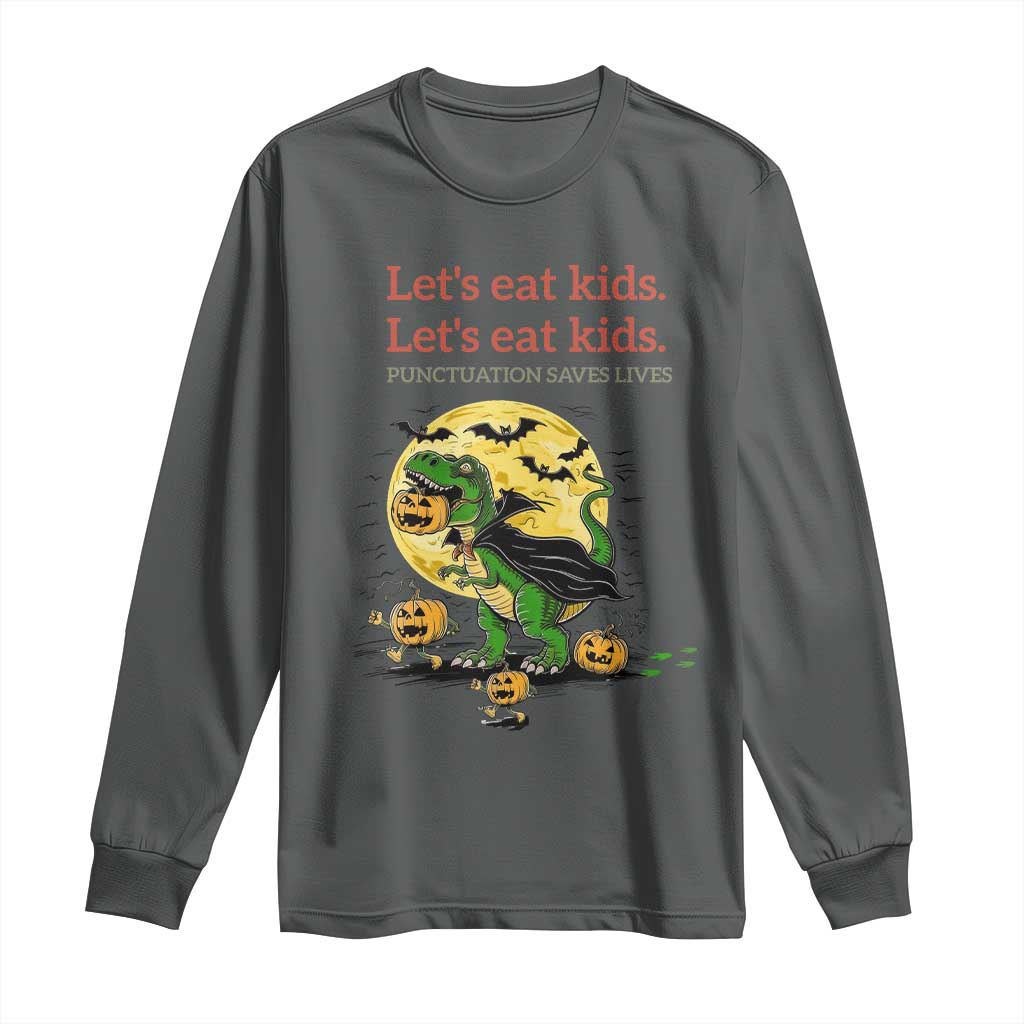Grammar English Teacher Long Sleeve Shirt Funny Halloween Dinosaurs Pumpkin Punctuation Saves Lives TS10 Dark Heather Print Your Wear