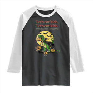 Grammar English Teacher Raglan Shirt Funny Halloween Dinosaurs Pumpkin Punctuation Saves Lives TS10 Black White Print Your Wear