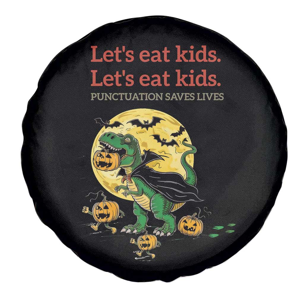 Grammar English Teacher Spare Tire Cover Funny Halloween Dinosaurs Pumpkin Punctuation Saves Lives TS10 Print Your Wear