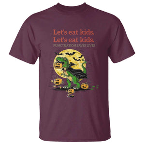 Grammar English Teacher T Shirt Funny Halloween Dinosaurs Pumpkin Punctuation Saves Lives TS10 Maroon Print Your Wear