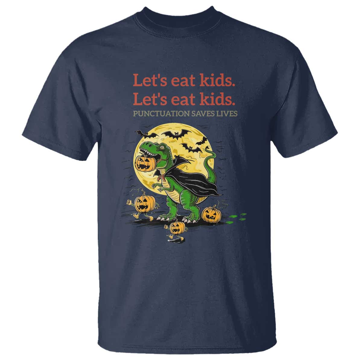 Grammar English Teacher T Shirt Funny Halloween Dinosaurs Pumpkin Punctuation Saves Lives TS10 Navy Print Your Wear