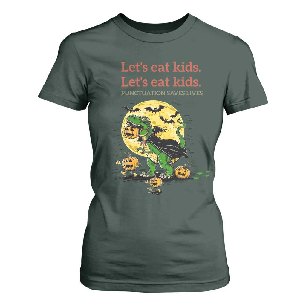 Grammar English Teacher T Shirt For Women Funny Halloween Dinosaurs Pumpkin Punctuation Saves Lives TS10 Dark Forest Green Print Your Wear