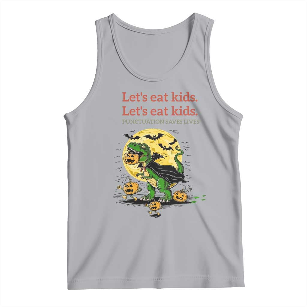 Grammar English Teacher Tank Top Funny Halloween Dinosaurs Pumpkin Punctuation Saves Lives TS10 Athletic Heather Print Your Wear