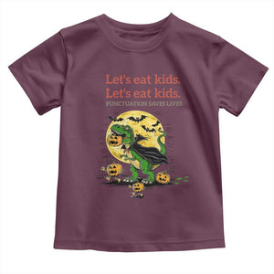 Grammar English Teacher Toddler T Shirt Funny Halloween Dinosaurs Pumpkin Punctuation Saves Lives TS10 Maroon Print Your Wear