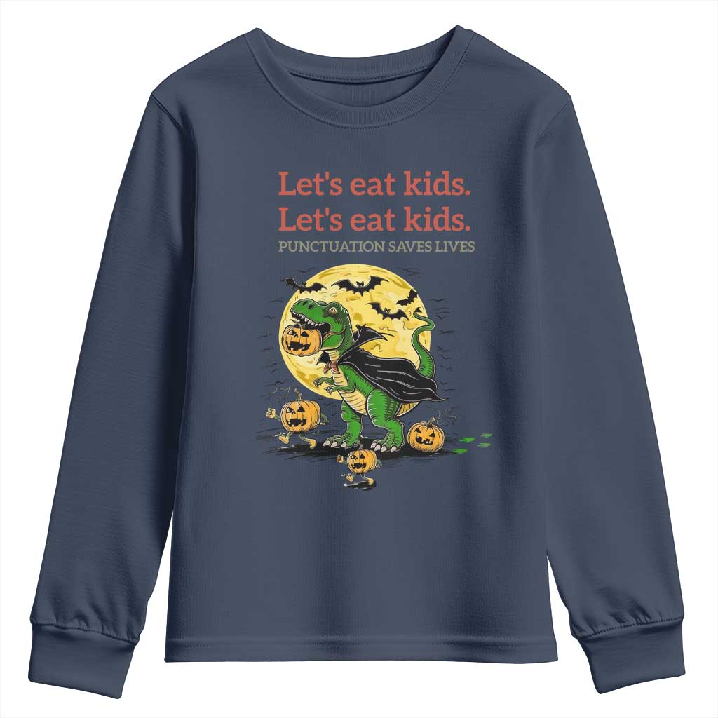Grammar English Teacher Youth Sweatshirt Funny Halloween Dinosaurs Pumpkin Punctuation Saves Lives TS10 Navy Print Your Wear