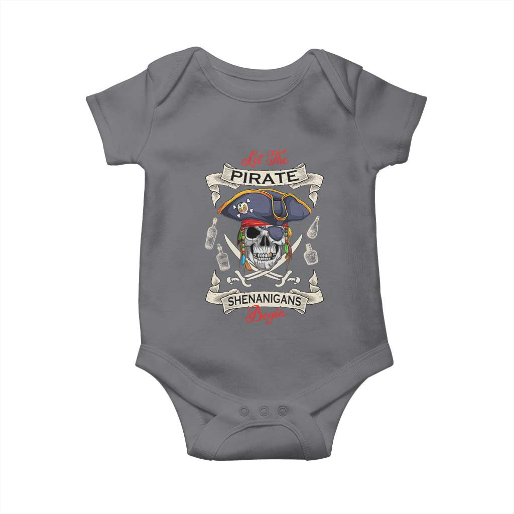 Skull Pirate Let The Pirate Shenanigans Begin Baby Onesie Halloween Crossbones Freebooter TS10 Charcoal Print Your Wear