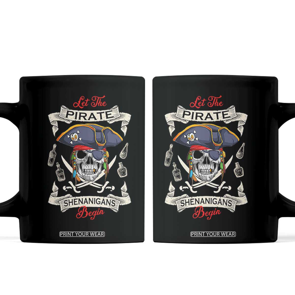 Skull Pirate Let The Pirate Shenanigans Begin Coffee Mug Halloween Crossbones Freebooter TS10 Black Print Your Wear