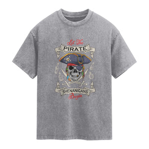 Skull Pirate Let The Pirate Shenanigans Begin Washed Cotton T-Shirt Halloween Crossbones Freebooter