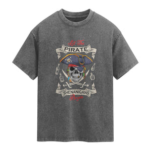 Skull Pirate Let The Pirate Shenanigans Begin Washed Cotton T-Shirt Halloween Crossbones Freebooter