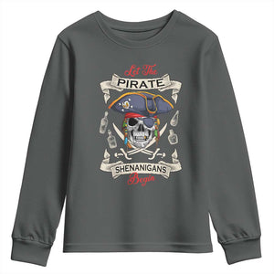 Skull Pirate Let The Pirate Shenanigans Begin Youth Sweatshirt Halloween Crossbones Freebooter TS10 Dark Heather Print Your Wear