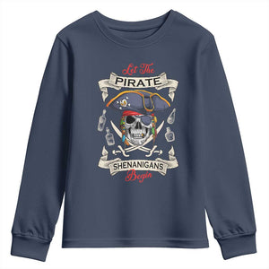 Skull Pirate Let The Pirate Shenanigans Begin Youth Sweatshirt Halloween Crossbones Freebooter TS10 Navy Print Your Wear