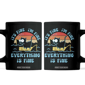 It's Fine I'm Fine Everything Is Fine Funny Cat Coffee Mug Christmas Gift TS10 Black Print Your Wear
