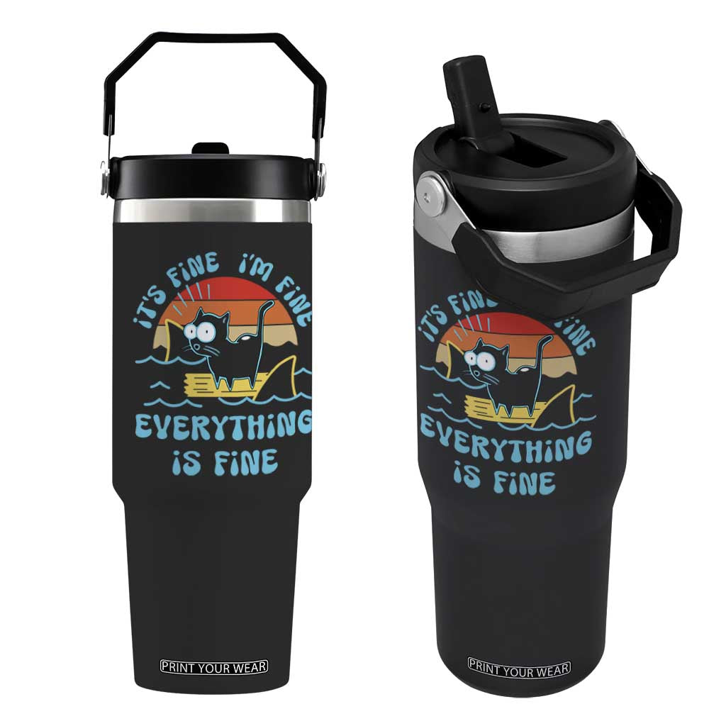 It's Fine I'm Fine Everything Is Fine Funny Cat Flip Straw Tumbler Christmas Gift TS10 One Size: 30 oz Black Print Your Wear