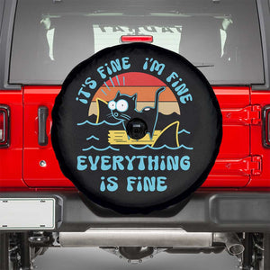 It's Fine I'm Fine Everything Is Fine Funny Cat Spare Tire Cover Christmas Gift TS10 Black Print Your Wear