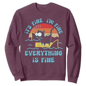 It's Fine I'm Fine Everything Is Fine Funny Cat Sweatshirt Christmas Gift TS10 Maroon Print Your Wear