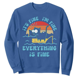 It's Fine I'm Fine Everything Is Fine Funny Cat Sweatshirt Christmas Gift TS10 Royal Blue Print Your Wear